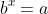 b^x=a