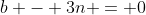 b - 3n = 0