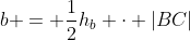 b = \frac{1}{2}h_b \cdot |BC|