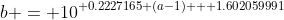b = 10^{ 0.2227165 (a-1) + 1.602059991}