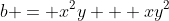 b = x^2y + xy^2