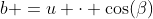 b =u \cdot \cos(\beta)