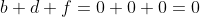 b+d+f=0+0+0=0