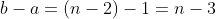 b-a=(n-2)-1=n-3