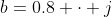 b=0.8 \cdot j