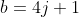 b=4j+1
