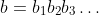 b=b_1b_2b_3\ldots