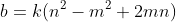 b=k(n^2-m^2+2mn)