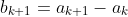 b_{k+1}=a_{k+1}-a_k