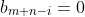 b_{m+n-i}=0