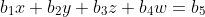 b_1x+b_2y+b_3z+b_4w=b_5