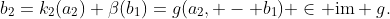 b_2=k_2(a_2)+\beta(b_1)=g(a_2, - b_1) \in \text{im} g.