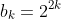 b_k=2^{2k}
