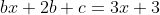 bx+2b+c=3x+3