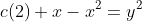 c(2) x-x^2=y^2