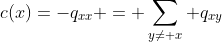 c(x)=-q_{xx} = \sum_{y\neq x} q_{xy}