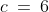 c\:=\:6