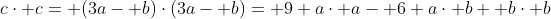 c\cdot c= (3a- b)\cdot(3a- b)= 9 a\cdot a- 6 a\cdot b+ b\cdot b