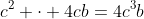 c^2 \cdot 4cb=4c^3b