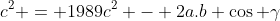 c^2 = 1989c^2 - 2a.b \cos \gamma