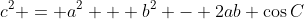 c^2 = a^2 + b^2 - 2ab \cos{C}