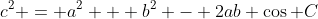 c^2 = a^2 + b^2 - 2ab \cos C