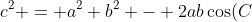 c^2 = a^2+b^2 - 2ab\cos(C)