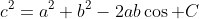 c^2=a^2+b^2-2ab\cos C