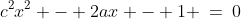 c^2x^2 - 2ax - 1 \:=\:0