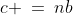 c \:=\:nb