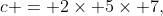 c = 2\times 5\times 7,