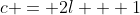 c = 2l + 1