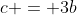 c = 3b