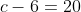 c-6=20