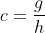 c=\frac{g}{h}