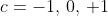 c=-1,\,0,\, 1