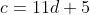 c=11d+5