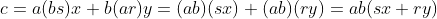 c=a(bs)x+b(ar)y=(ab)(sx)+(ab)(ry)=ab(sx+ry)