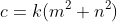 c=k(m^2+n^2)