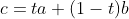 c=ta+(1-t)b