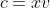 c=xv