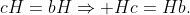 cH=bH\Rightarrow Hc=Hb.