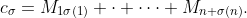 c_{\sigma}=M_{1\sigma(1)} \cdot \cdots M_{n \sigma(n)}.