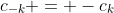 c_{-k} = -c_k