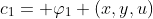 c_{1}= \varphi_{1} (x,y,u)