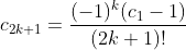 c_{2k+1}=\frac{(-1)^{k}(c_{1}-1)}{(2k+1)!}