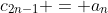 c_{2n-1} = a_n