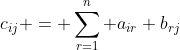 c_{ij} = \sum_{r=1}^{n} a_{ir} b_{rj}