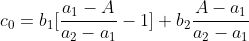 c_0=b_1[\frac{a_1-A}{a_2-a_1}-1]+b_2\frac{A-a_1}{a_2-a_1}