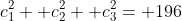 c_1^2+ c_2^2+ c_3^2= 196